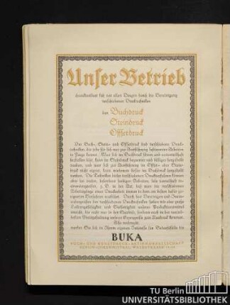 Unser Betrieb charakterisiert sich vor allen Dingen durch die Vereinigung verschiedener Drucktechniken, den Buchdruck, Steindruck, Offsetdruck.