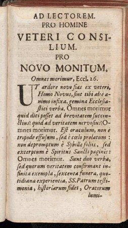 Ad Lectorem. Pro Homine veteri consilium. Pro novo monitum.