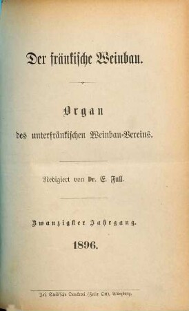 Der fränkische Weinbau. 21. 1896