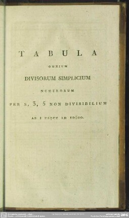 Tabula Omnium Divisorum Simplicium Numerorum Per 2, 3, 5 Non Divisibilium