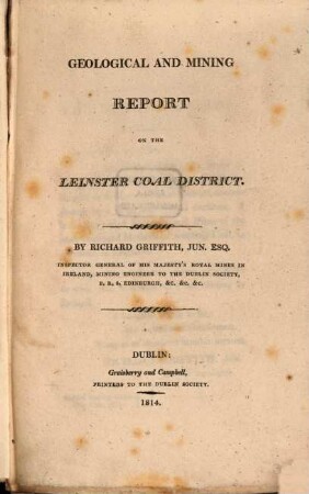 Geological and mining report on the Leinster coal district, [1]