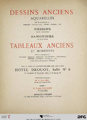 Dessins anciens : aquarelles par ou attribués a: Clermont, Van Der Laan, Vernet, Watteau etc. ; dessins par H. Fragonard ; sanguines par J.-B. Pater ; tableaux anciens et modernes par ou attribues a: Beaubrun ... et des écoles Française et Italienne ; dont la vente aux enchères publiques aura lieu a Paris, Hotel Drouot, 19 décembre 1941