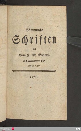 4. Theil: Sämmtliche Schriften des Herrn F. W. Gleims