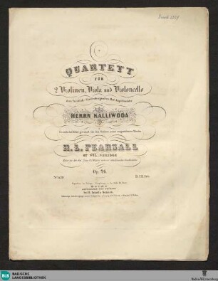 Quartett für 2 Violinen, Viola und Violoncello : Op. 26