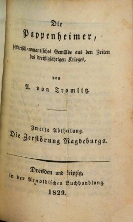 Sämmtliche Schriften von A. von Tromlitz. 2, Die Pappenheimer : Teil 2