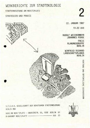 Einladungen: Werkberichte zur               Stadtökologie, Stadterneuerung am Moritzplatz, Teil 2 und 3