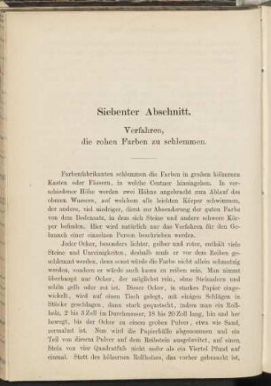 Siebenter Abschnitt. Verfahren, die rohen Farben zu schlemmen.