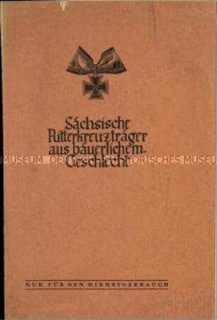 Schrift mit Kurzbiografien von Ritterkreuzträgern bäuerlicher Herkunft aus Sachsen