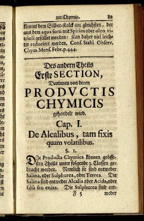 Des andern Theils Erste Section, Darinnen von denen Productis Chymicis gehandelt wird.