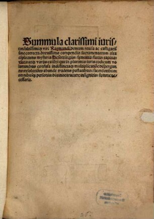 Summula clarissimi iurisconsultissimique viri Raymundi : demum revisa ac castigatissime correcta