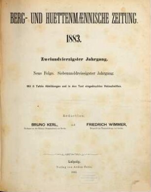 Berg- und hüttenmännische Zeitung, N.F. 37 = 42. 1883