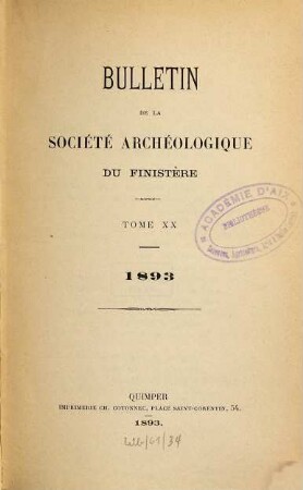 Bulletin de la Société Archéologique du Finistère. 20. 1893