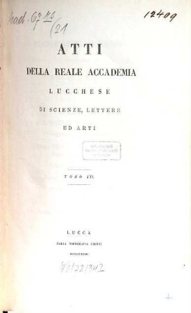 Atti dell'Accademia Lucchese di Scienze, Lettere ed Arti. 21. 1882