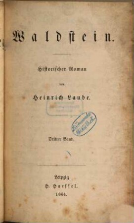 Der deutsche Krieg : historischer Roman. 2,3, Waldstein