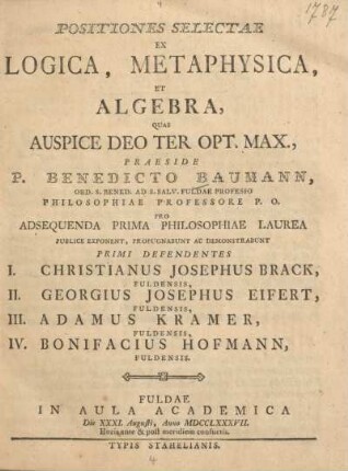 Positiones Selectae Ex Logica, Metaphysica Et Algebra ...