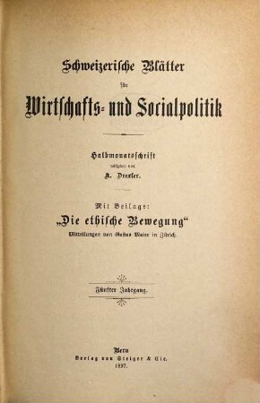 Schweizerische Blätter für Wirtschafts- und Sozialpolitik : Halbmonatsschr. 5. 1897