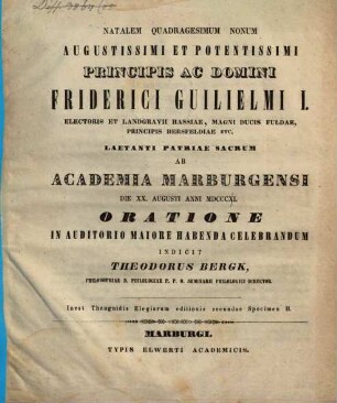 Natalem ... serenissimi ac potentissimi principis ac domini ... laetanti patriae sacrum ab Academia Marburgensi ... oratione in auditorio majore habenda celebrandum. 1850
