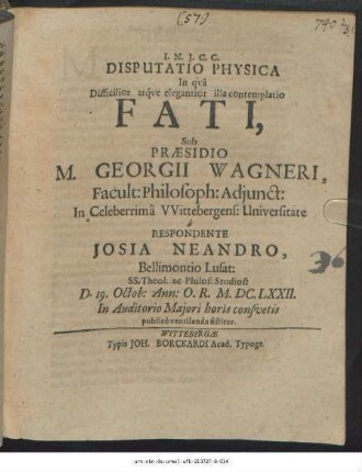 Disputatio Physica In qua Difficilior, atque elegantior illa contemplatio Fati