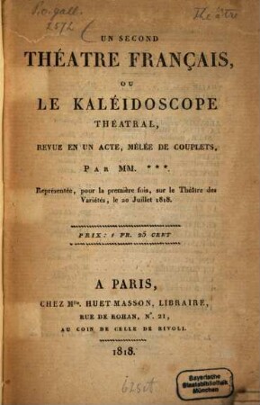 Un second Théatre Français, ou le kaléidoscope théatral