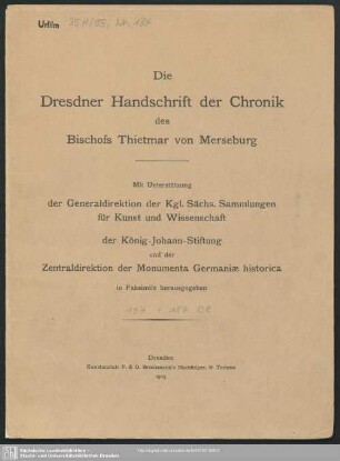 [1]: Die Dresdner Handschrift der Chronik des Bischofs Thietmar von Merseburg