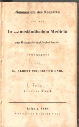 4. Band = 1833, No 1-No 8: Summarium des Neuesten aus der in- und ausländischen Medicin zum Gebrauch praktischer Aerzte