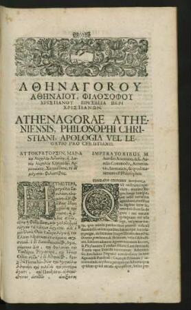 Athenagorae Atheniensis, Philosophi Christiani, Apologia Vel Legatio Pro Christianis.
