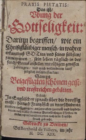 Praxis Pietatis: Das ist: Ubung der Gottseligkeit