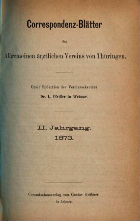Korrespondenz-Blätter des Allgemeinen Ärztlichen Vereins von Thüringen. 2. 1873, Mai - Dez.