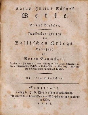 Cajus Julius Caesar's Werke, 3. Denkwürdigkeiten des Gallischen Kriegs ; 3
