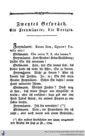 Zweites Gespräch. Ein Freimaurer; die Vorigen.