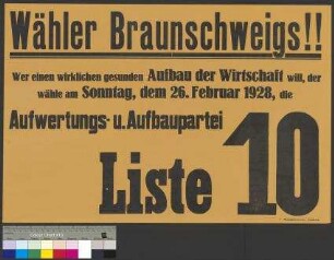 Wahlplakat der Aufwertungs- und Aufbaupartei zur Stadtverordnetenwahl (Braunschweig) am 26. Februar 1928