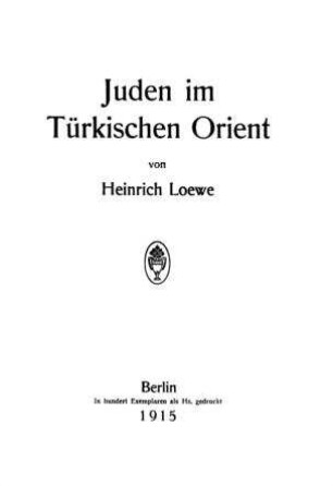 Juden im türkischen Orient / von Heinrich Loewe