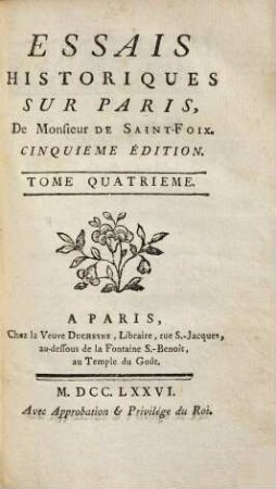 Essais historiques sur Paris de monsieur de Saintfoix. 4