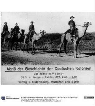 Kamelreiter der Schutztruppe (Abriss der Geschichte der Deutschen Kolonien von Wilhelm Methner)