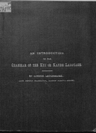 An introduction to the grammar of the Kui or Kandh language