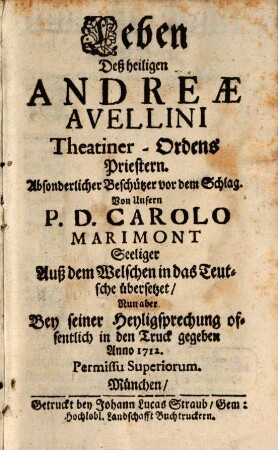 Leben Deß heiligen Andreae Avellini, Theatiner-Ordens Priestern : Absonderlicher Beschützer vor dem Schlag