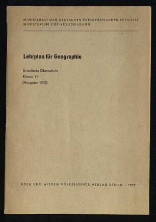Lehrplan für Geographie : Erweiterte Oberschule Klasse 11