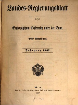 Landes-Regierungsblatt für das Erzherzogthum Oesterreich unter der Enns. 1857