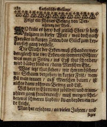Folgt ein schönes Gesang von Verachtung der Welt.