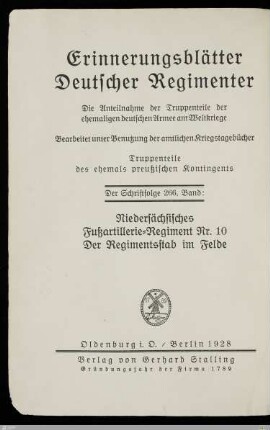 Niedersächsisches Fußartillerie-Regiment Nr. 10 : der Regimentsstab im Felde