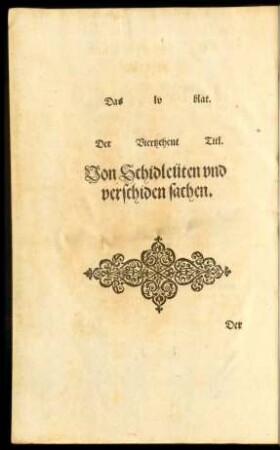 Der Viertzehent Titl. Von Schidleüten und verschiden sachen.
