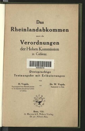 Das Rheinlandabkommen sowie die Verordnungen der Hohen Kommission in Coblenz : dreisprachige Textausg.