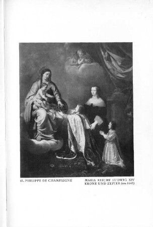 61. Philippe de Champaigne Maria reicht Ludwig XIV Krone und Zepter (um 1643)