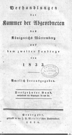 1,91: Landtag Württemberg - Kammer 2, Protokolle 1833-2. Landtag, Bd. 13