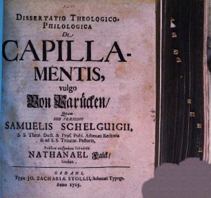 Diss. theol. philol. de capillamentis, von Parücken