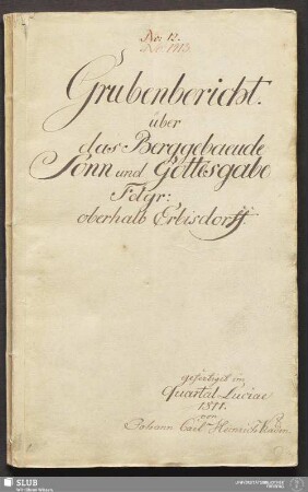 Grubenbericht über das Berggebaeude Sonn und Gottesgabe Fdgr: oberhalb Erbisdorff - 18.6086 4.