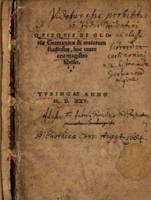 Qvisqvis Es Gloriae Germanicae & maiorum studiosus, hoc utare ceu magistro libello