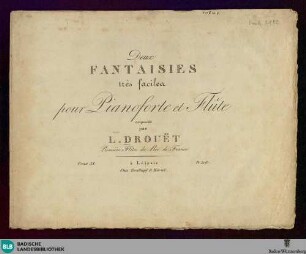Deux fantaisies très faciles : pour pianoforte et flûte; oeuv. 38