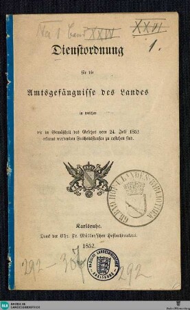 Dienstordnung für die Amtsgefängnisse des Landes : in welchen die in Gemäßheit des Gesetzes vom 24. Juli 1852 erkannt werdenden Freiheitsstrafen zu erstehen sind