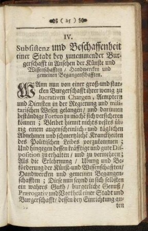 IV. Subsistenz und Beschaffenheit einer Stadt bey zunemmender Burgerschafft in Ansehen der Künste und Wissenschafften/ Handwercken und gemeinen Begangenschafften.